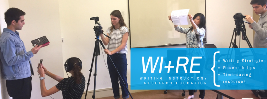 The WI+RE team on a video shooting creating a video on reading strategies. Text overlay: WI+RE Writing Instruction and Research Education.  Writing strategies, research tips, time-saving resources.